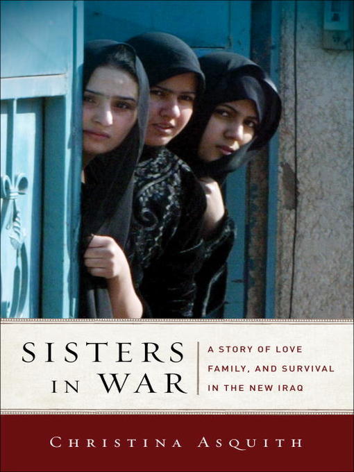 Title details for Sisters in War by Christina Asquith - Available